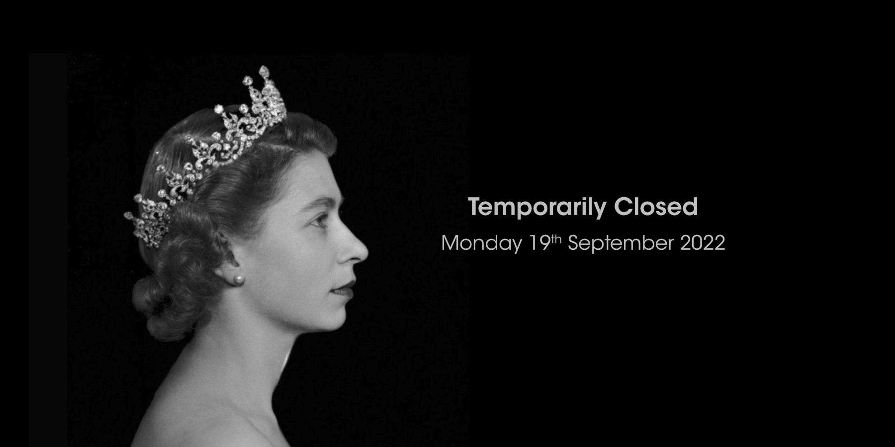 In honour of HM Queen Elizabeth II, Fine Sounds UK will be temporarily closed on Monday 19th September 2022